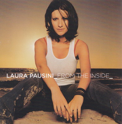LAURA PAUSINI : From the inside