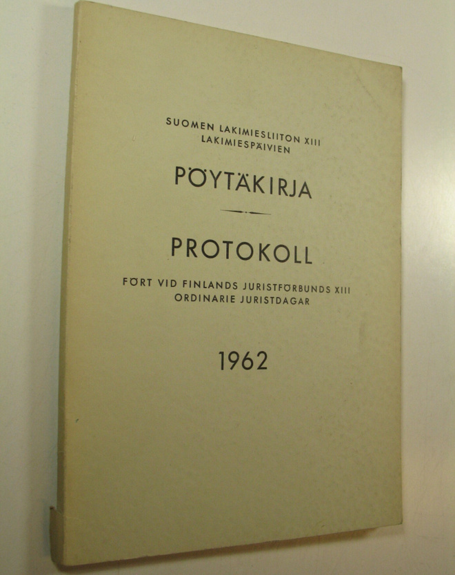 Suomen lakimiesliiton lakimiespäivien pöytäkirja 1962