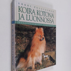 Erkki Pulliainen : Koira kotona ja luonnossa : käyttäytym... - pikkukuva 1