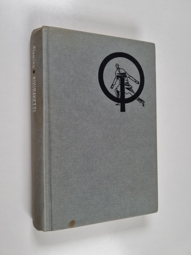 Ian Fleming : Kuuraketti : jännitysromaani