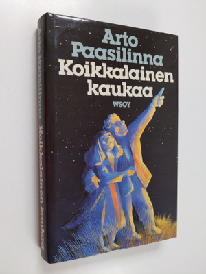Arto Paasilinna : Koikkalainen kaukaa