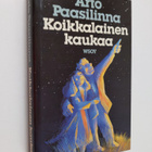 Arto Paasilinna : Koikkalainen kaukaa - pikkukuva 1