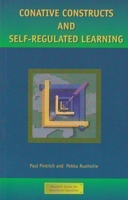 Pekka Ruohotie: Conative constructs and self-regulated learn