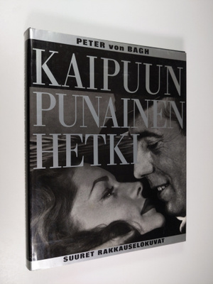 Peter von Bagh : Kaipuun punainen hetki