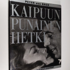 Peter von Bagh : Kaipuun punainen hetki - pikkukuva 1