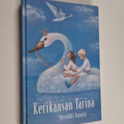 Orvokki Annala : Kerikansan tarina : saturomaani - pikkukuva 1