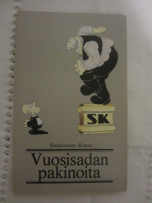 Vuosisadan pakinoita Satakunnan kansa 1873 - 1983