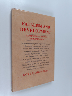Dor Bahadur Bista : Fatalism and development : Nepal's st...