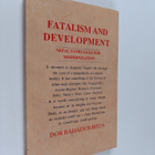 Dor Bahadur Bista : Fatalism and development : Nepal's st... - pikkukuva 1