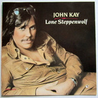 JOHN KAY Lone Steppenwolf CD 1973/1991 HUIPPUKUNTO - pikkukuva 1
