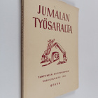 Jumalan työsaralta : Tampereen hiippakunnan vuosijulkaisu... - pikkukuva 1