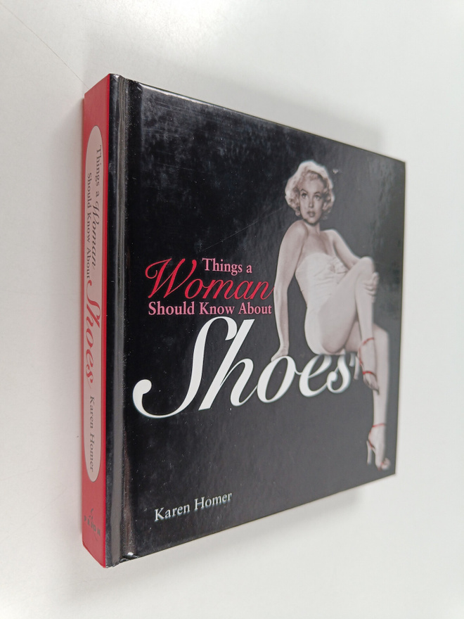 Karen Homer : Things a woman should know about shoes