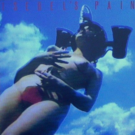 Isebel's Pain (CD) VG+++!! Psych-A-Go-Go