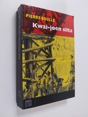Pierre Boulle : Kwai-joen silta