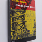 Pierre Boulle : Kwai-joen silta - pikkukuva 1