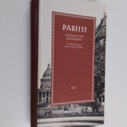 Kristina (toim.) Ranki : Pariisi : kirjailijan kaupunki - pikkukuva 1