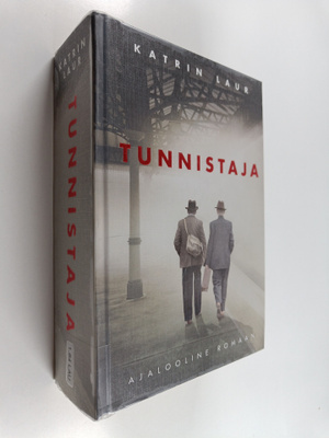 Katrin Laur : Tunnistaja : ajalooline romaan