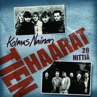KOLMAS NAINEN: Tien haarat - 20 Hittiä - CD