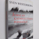 Sven Westerberg : Jumalan kauhistuttava poissaolo - pikkukuva 1