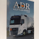 Erkki Heiskanen : ADR-kuljettajan käsikirja 2019-2021 - pikkukuva 1