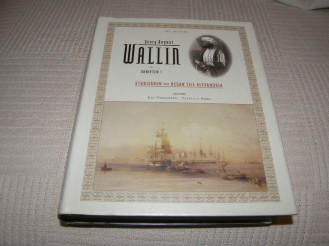 Georg August Wallin Skrifter I - Studieåren och resan