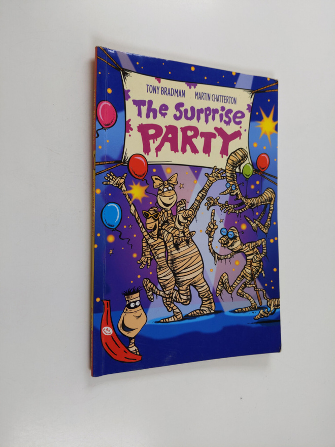 Tony Bradman : The surprise party