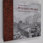 Yrjö Kaukiainen : Punaiset pilarit : Suomalainen graniitt... - pikkukuva 1