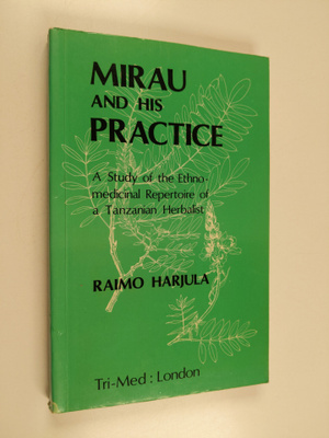 Raimo Harjula : Mirau and his practice : a study of the e...