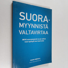Manu Rekola : Suoramyynnistä valtavirtaa (signeerattu, te... - pikkukuva 1