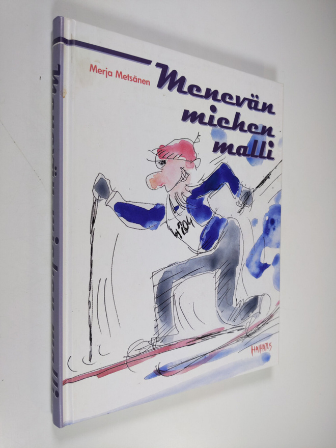 Merja Metsänen : Menevän miehen malli