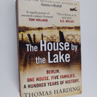 Thomas Harding : The house by the lake : Berlin, one hous... - pikkukuva 1