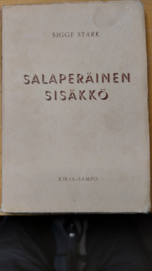 Sigge Stark  Salaperäisen sisäkkö