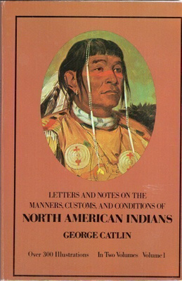 George Caitlin - North American Indians