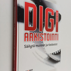 Petteri Järvinen : Digiarkistointi : säilytä muistot ja t... - pikkukuva 1