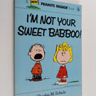 I'm Not Your Sweet Babboo! (Peanuts Parade) - pikkukuva 1