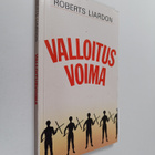 Roberts Liardon : Valloitusvoima - pikkukuva 1