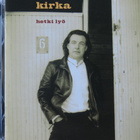 KIRKA: Hetki lyö 1967-1997 (2-CD), kaikki parhaat - pikkukuva 1
