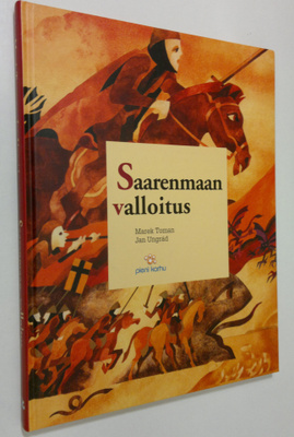 Marek Toman : Saarenmaan valloitus
