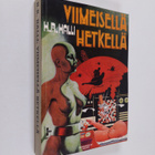 H. R. Halli : Viimeisellä hetkellä : seikkailuromaani tul... - pikkukuva 1
