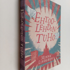 Minna Lindgren : Ehtoolehdon tuho - pikkukuva 1