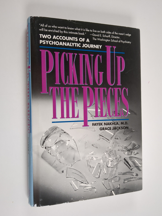 Fayek Nakhla : Picking Up the Pieces - Two Accounts of a ...
