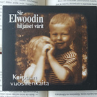 Sir Elwoodin Hiljaiset Värit - Kaipuun vuosirenkaita (CD) - pikkukuva 1