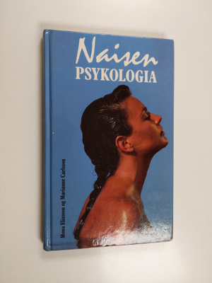 Mona Eliasson ym. : Naisen psykologia
