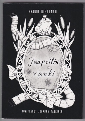 Hannu Hirvonen: Jääpeilin vanki