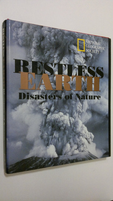 Restless Earth : Disasters of Nature