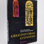 Anna-Maija Raittila : Kirkkohistorian kysymyksiä - pikkukuva 1