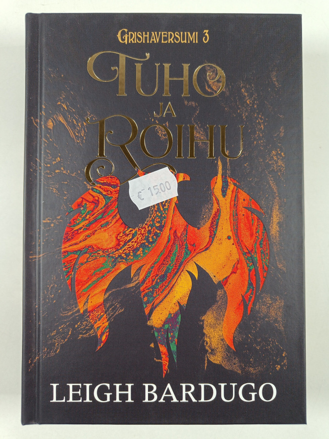 Leigh Bardugo : Tuho ja roihu