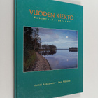 Leo Mäkelä ym. : Vuoden kierto Pohjois-Karjalassa (signee... - pikkukuva 1