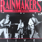 RAINMAKERS - OSLO - WICHITA - LIVE LP - pikkukuva 1