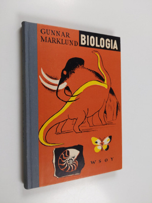 Gunnar Marklund : Biologia : oppikoulujen lukioluokkia va...